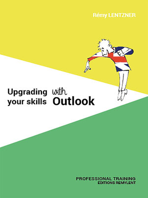 cover image of UPGRADING YOUR SKILLS WITH OUTLOOK